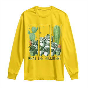Funny Cactus Plant Lover Long Sleeve Shirt What The Fucculent TS12 Daisy Print Your Wear