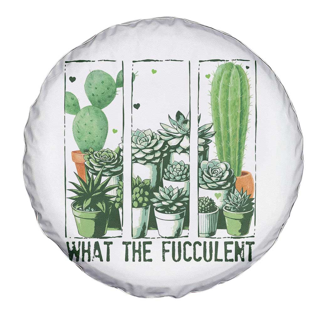 Funny Cactus Plant Lover Spare Tire Cover What The Fucculent TS12 Print Your Wear