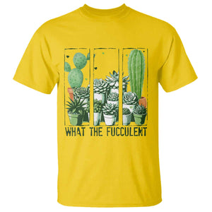 Funny Cactus Plant Lover T Shirt What The Fucculent TS12 Daisy Print Your Wear