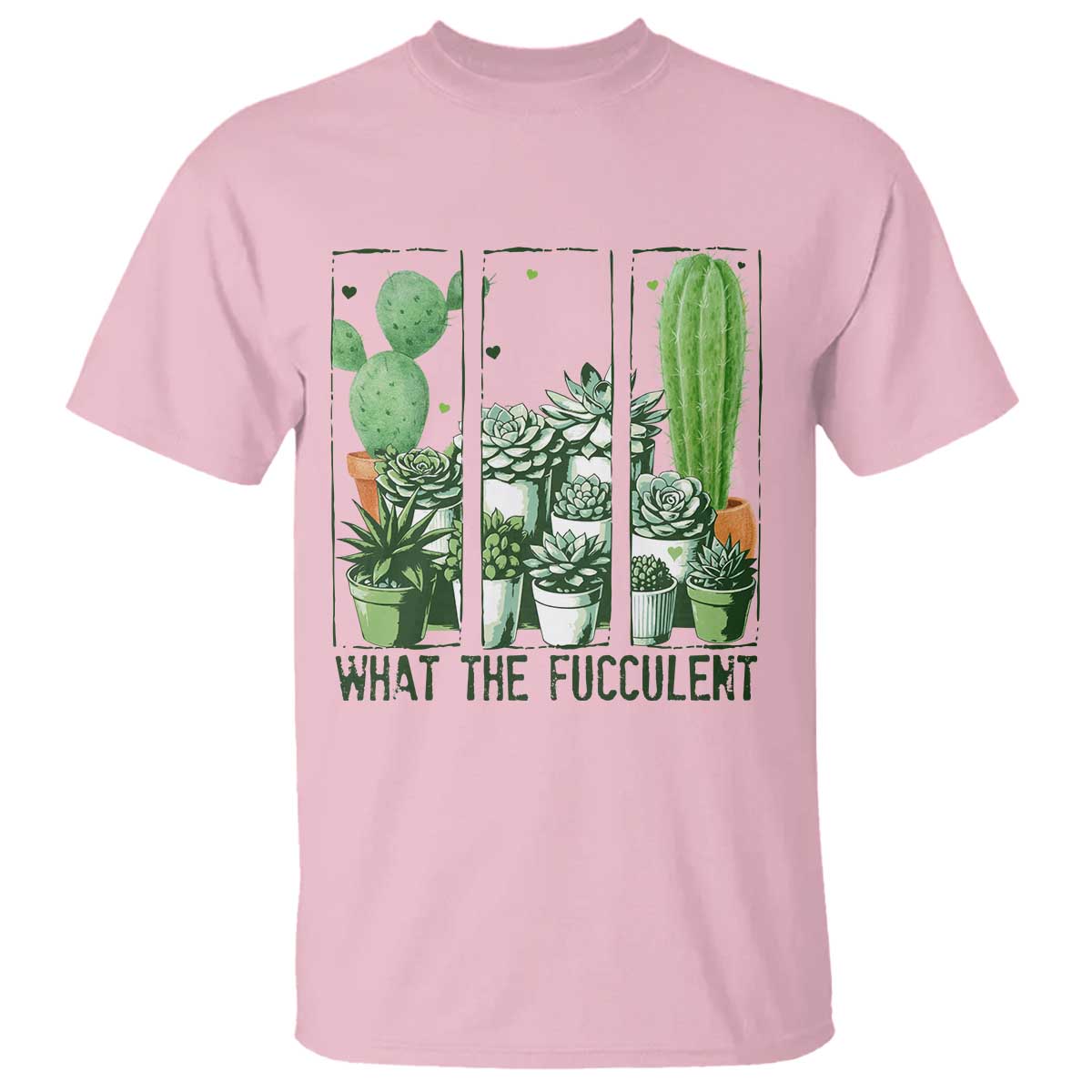 Funny Cactus Plant Lover T Shirt What The Fucculent TS12 Light Pink Print Your Wear