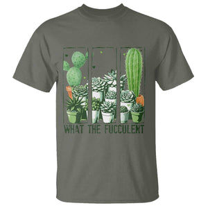 Funny Cactus Plant Lover T Shirt What The Fucculent TS12 Military Green Print Your Wear