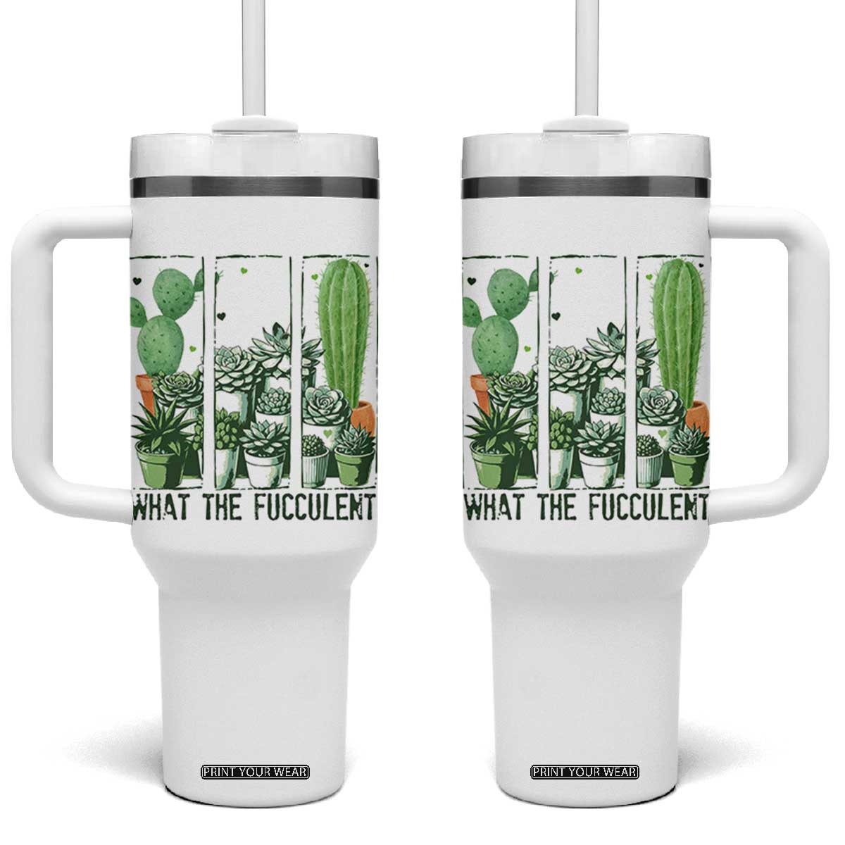 Funny Cactus Plant Lover Tumbler With Handle What The Fucculent TS12 One Size: 40 oz White Print Your Wear