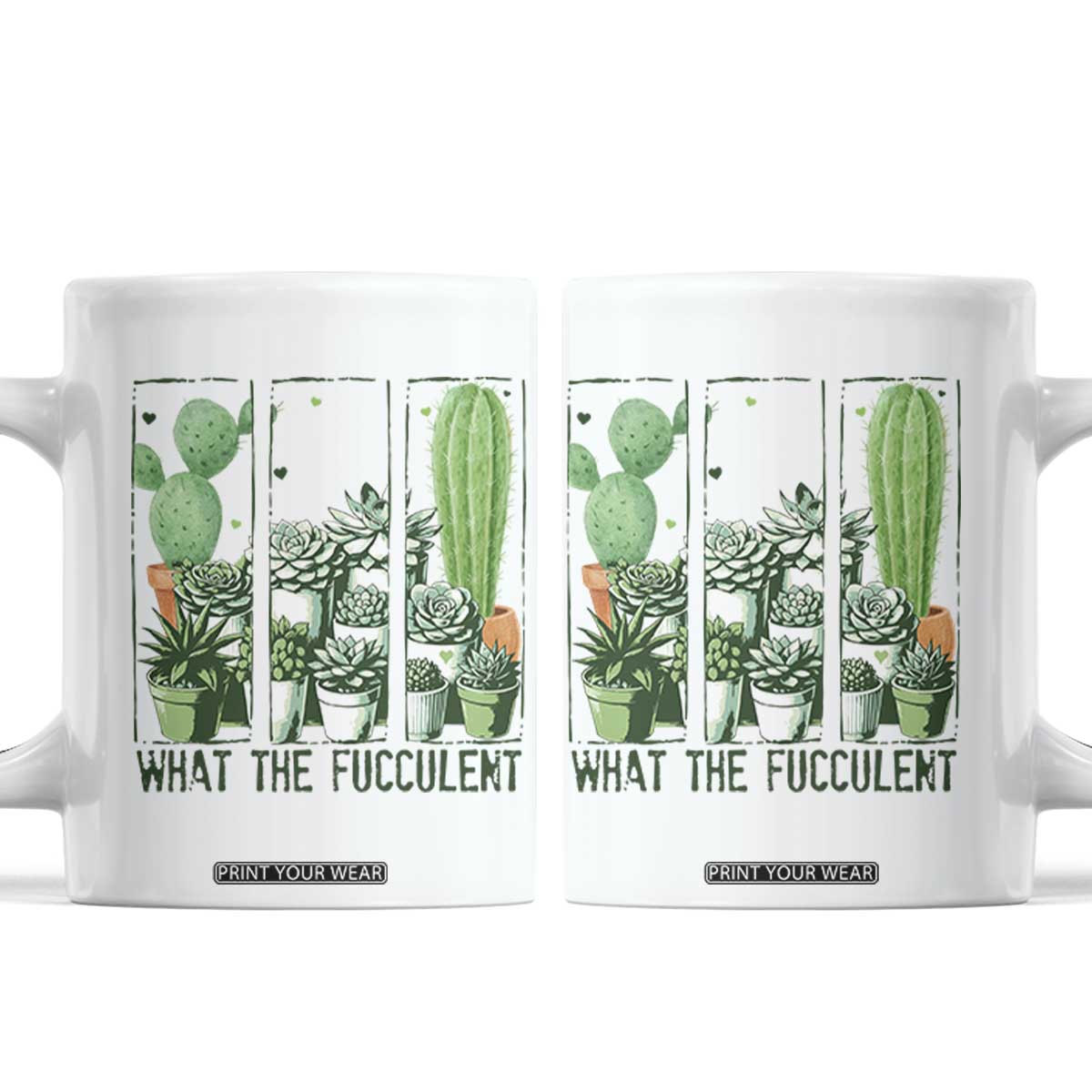 Funny Cactus Plant Lover Coffee Mug What The Fucculent TS12 White Print Your Wear