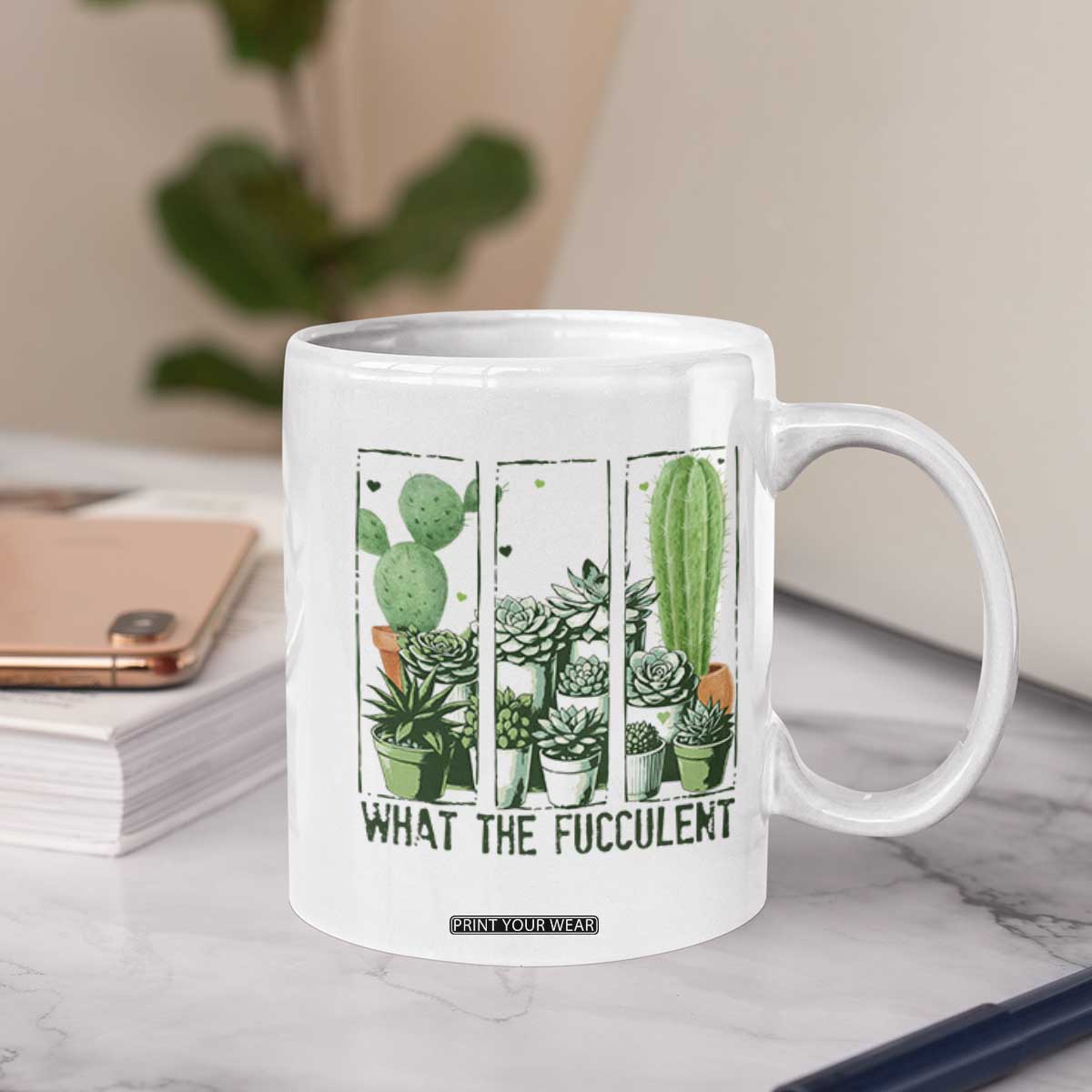 Funny Cactus Plant Lover Coffee Mug What The Fucculent TS12 Print Your Wear