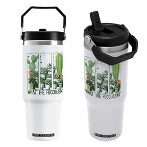 Funny Cactus Plant Lover Flip Straw Tumbler What The Fucculent TS12 One Size: 30 oz White Print Your Wear