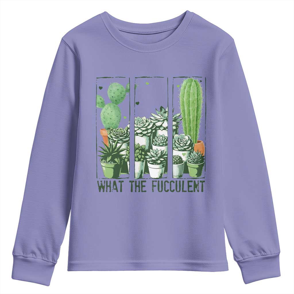 Funny Cactus Plant Lover Youth Sweatshirt What The Fucculent TS12 Violet Print Your Wear