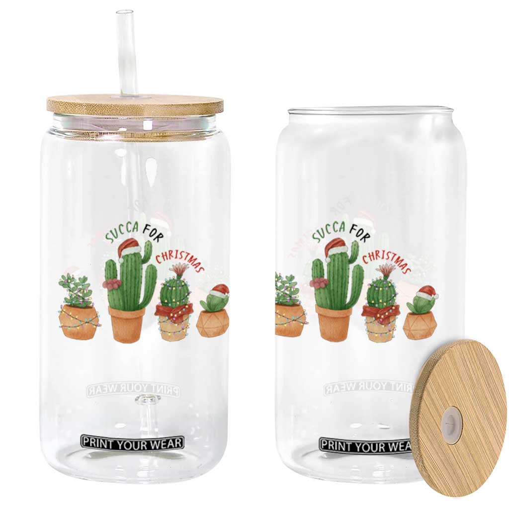 Funny Succulent Plant Lover Gift Glass Can Succa For Christmas TS12 Print Your Wear
