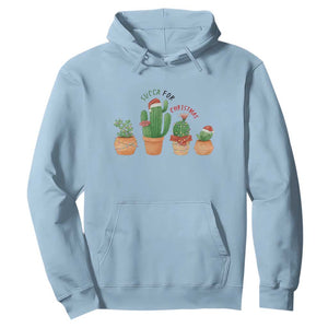 Funny Succulent Plant Lover Gift Hoodie Succa For Christmas TS12 Light Blue Print Your Wear