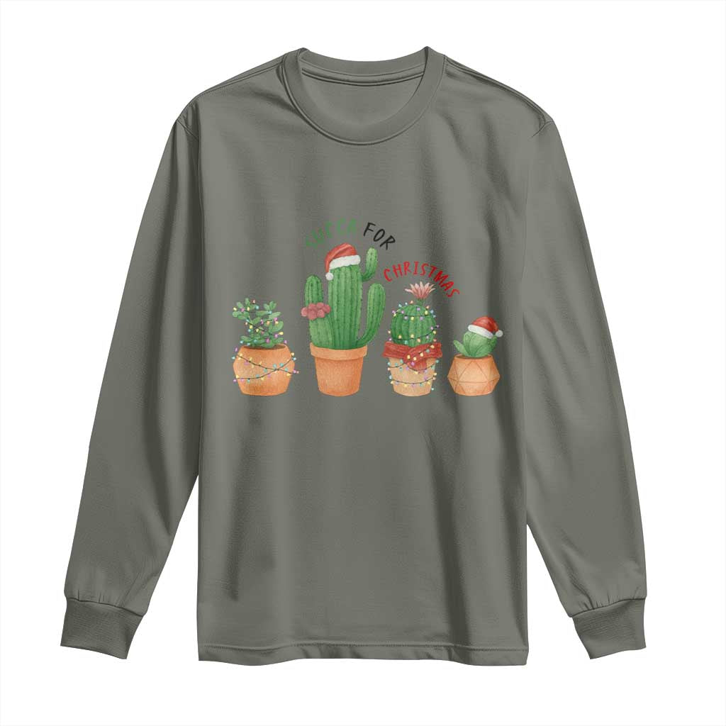 Funny Succulent Plant Lover Gift Long Sleeve Shirt Succa For Christmas TS12 Military Green Print Your Wear