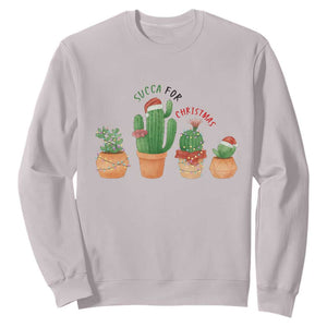 Funny Succulent Plant Lover Gift Sweatshirt Succa For Christmas TS12 Ice Gray Print Your Wear