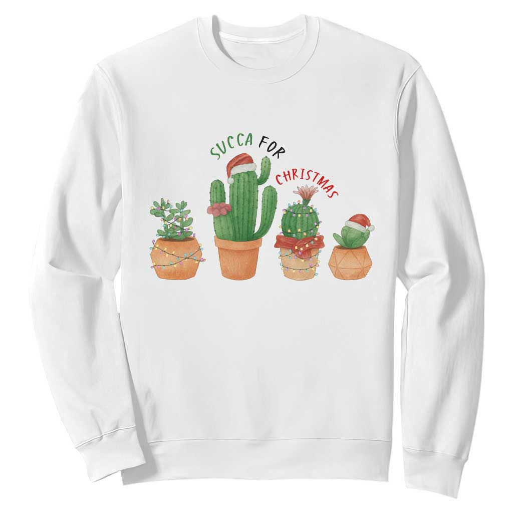 Funny Succulent Plant Lover Gift Sweatshirt Succa For Christmas TS12 White Print Your Wear