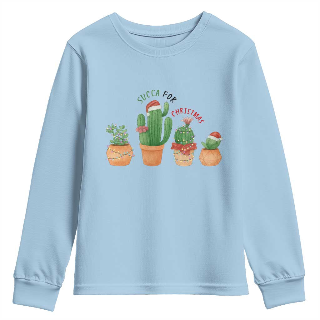 Funny Succulent Plant Lover Gift Youth Sweatshirt Succa For Christmas TS12 Light Blue Print Your Wear