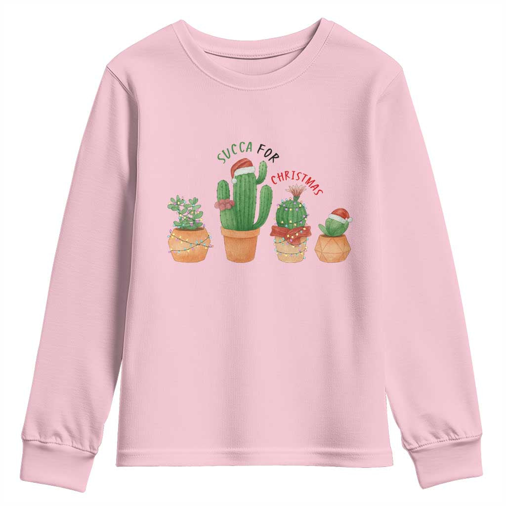 Funny Succulent Plant Lover Gift Youth Sweatshirt Succa For Christmas TS12 Light Pink Print Your Wear