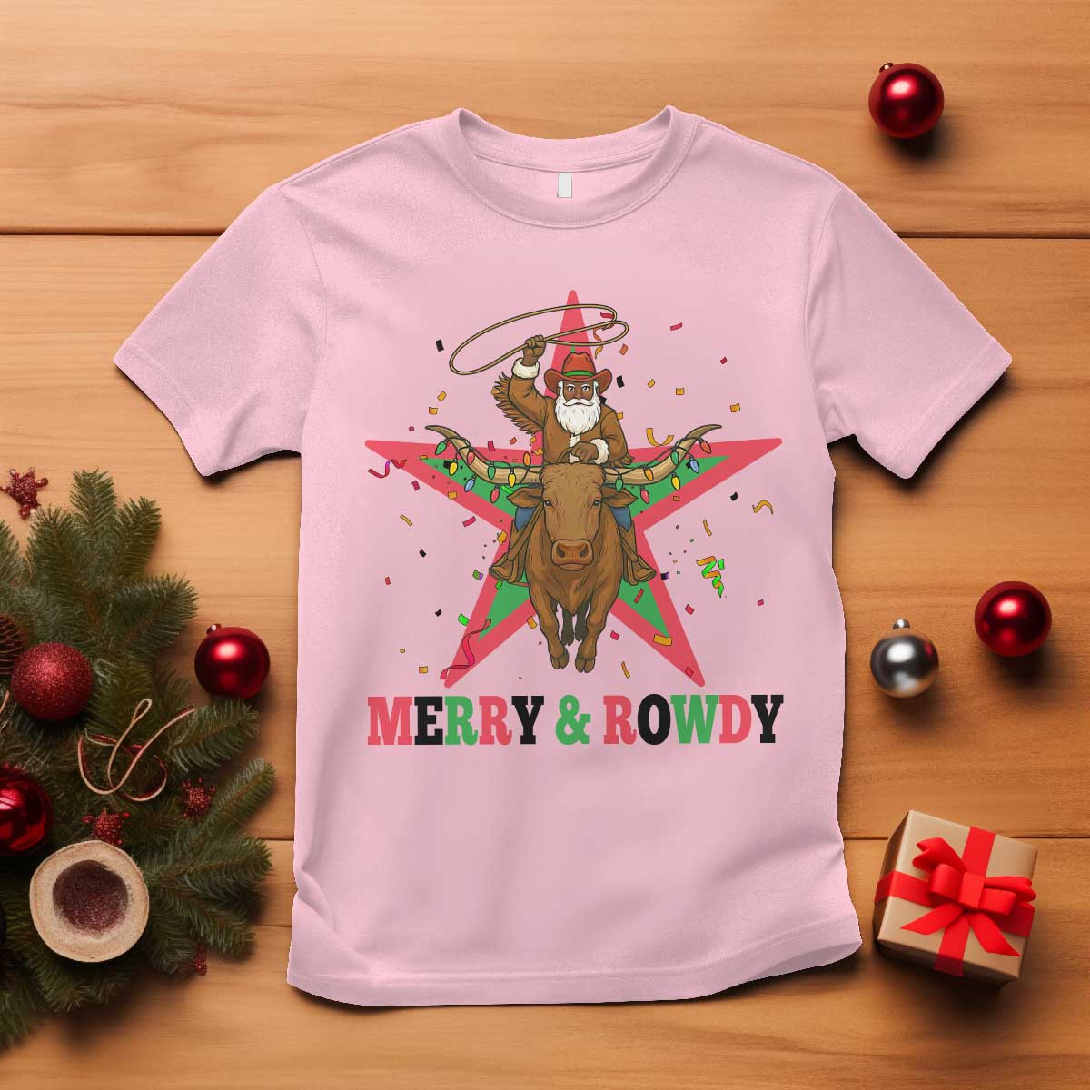 Merry And Rowdy Kwanzaa Santa Cowboy Christmas Gift T Shirt TS12 Light Pink Print Your Wear
