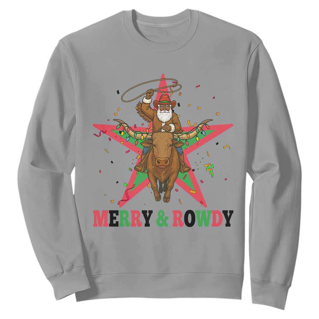 Merry And Rowdy Kwanzaa Santa Cowboy Christmas Gift Sweatshirt TS12 Sport Gray Print Your Wear