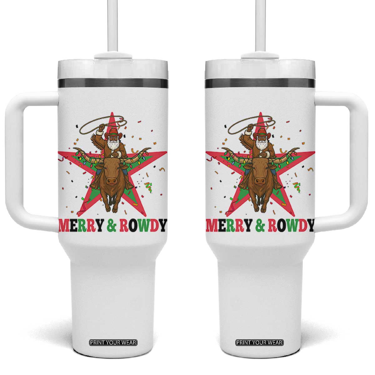 Merry And Rowdy Kwanzaa Santa Cowboy Christmas Gift Tumbler With Handle TS12 One Size: 40 oz White Print Your Wear
