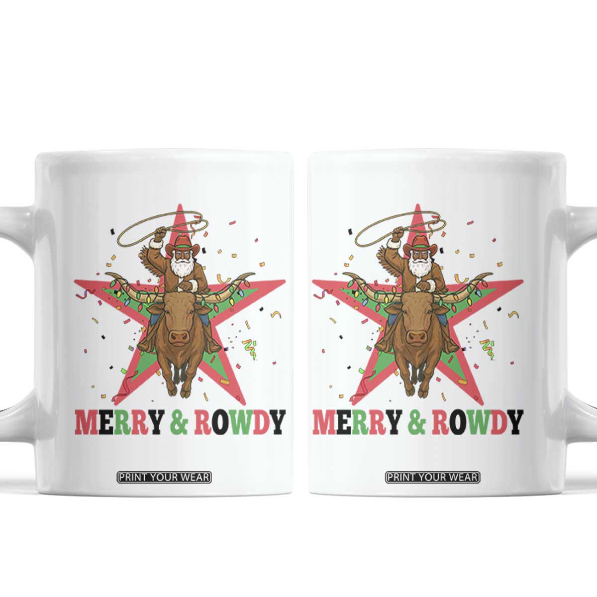 Merry And Rowdy Kwanzaa Santa Cowboy Christmas Gift Coffee Mug TS12 White Print Your Wear