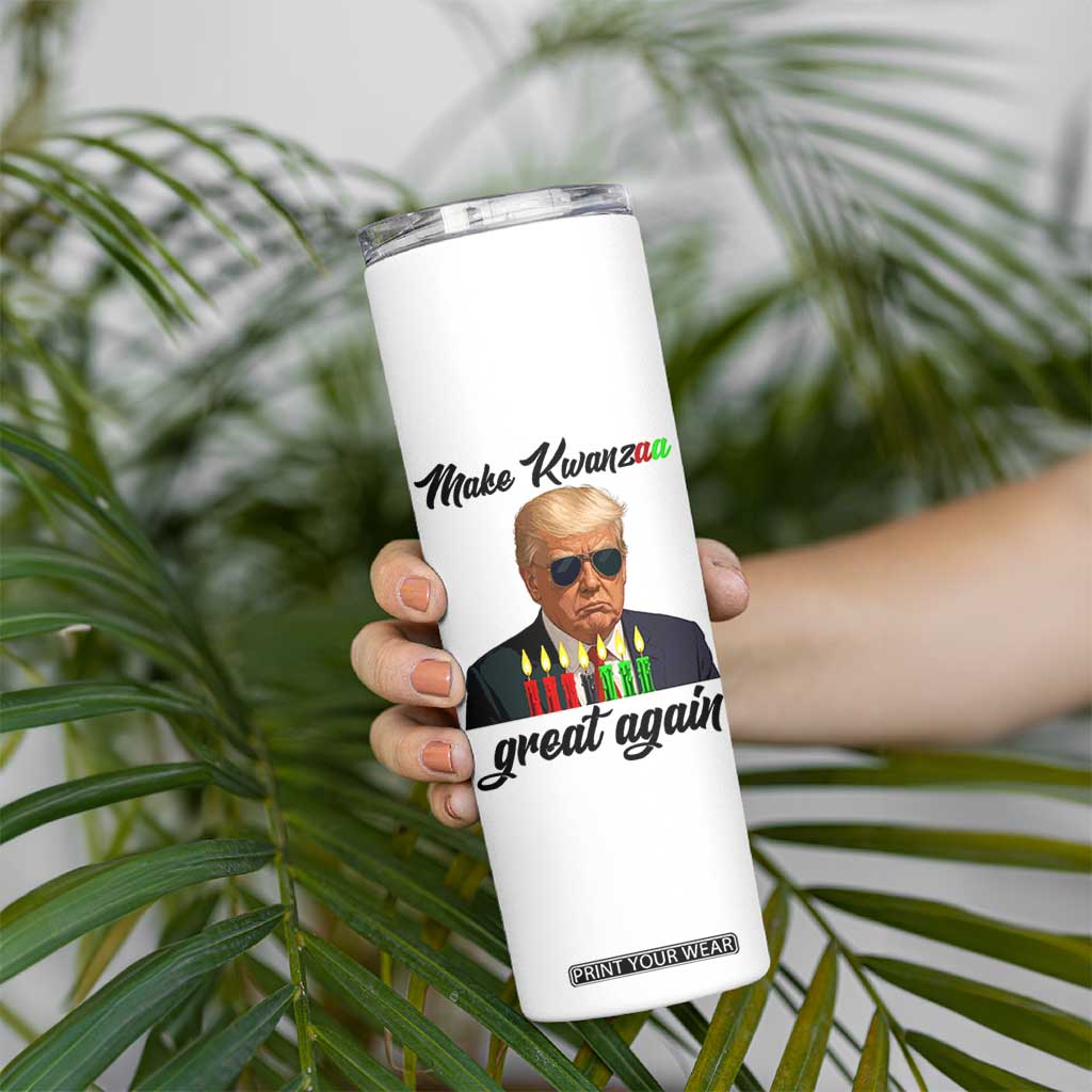 Make Kwanzaa Great Again Skinny Tumbler Funny Trump Parody Gift TS12 Print Your Wear