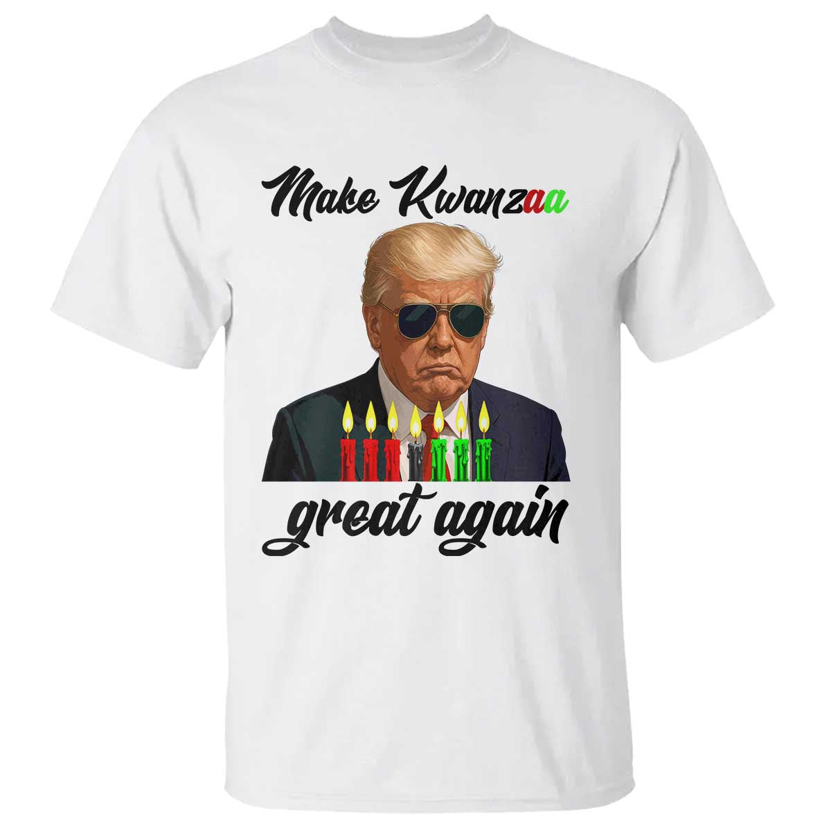 Make Kwanzaa Great Again T Shirt Funny Trump Parody Gift TS12 White Print Your Wear