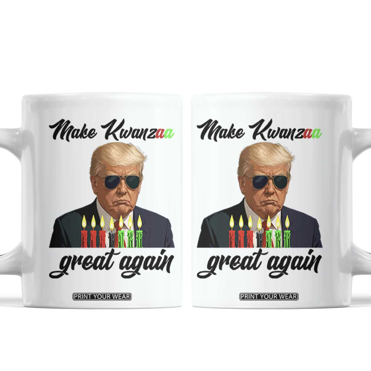Make Kwanzaa Great Again Coffee Mug Funny Trump Parody Gift TS12 White Print Your Wear