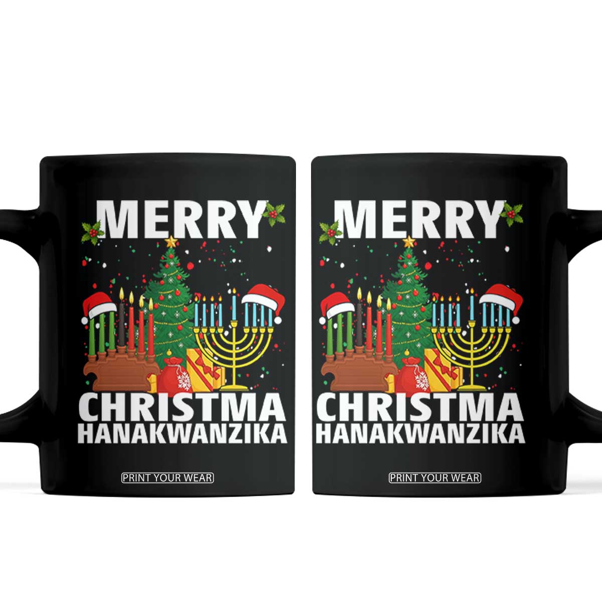 Merry Christmahanakwanzika Coffee Mug Christmas Hanukkah Kwanzaa Celebration Gift TS12 Black Print Your Wear