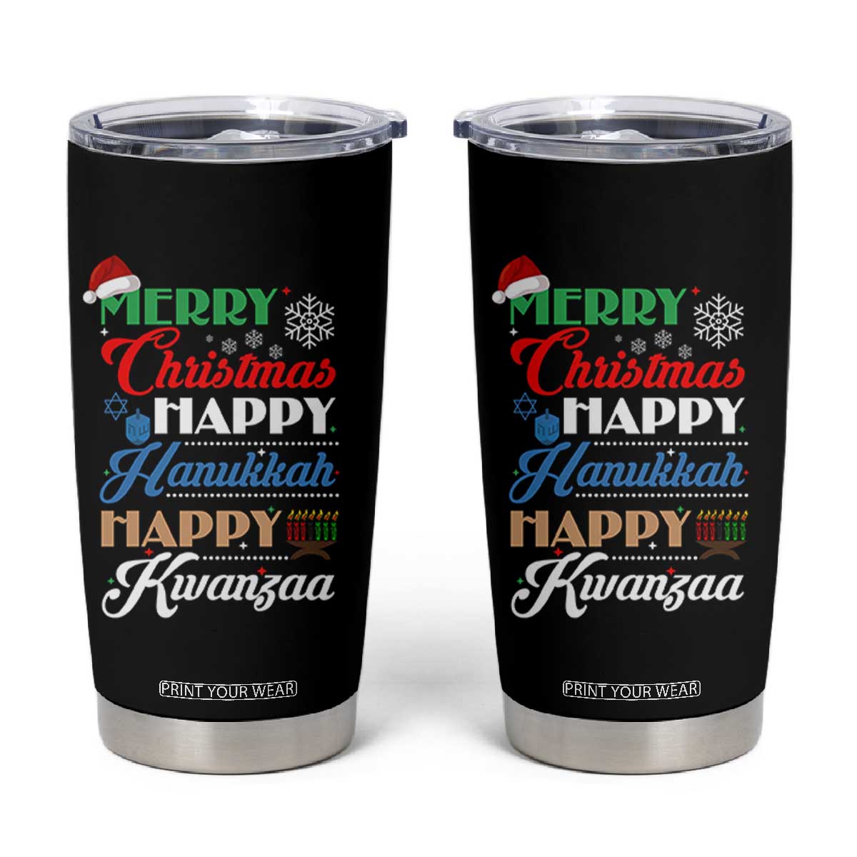 Funny Christmas Hanukkah Kwanzaa Tumbler Cup December Holiday Gift TS12 Black Print Your Wear