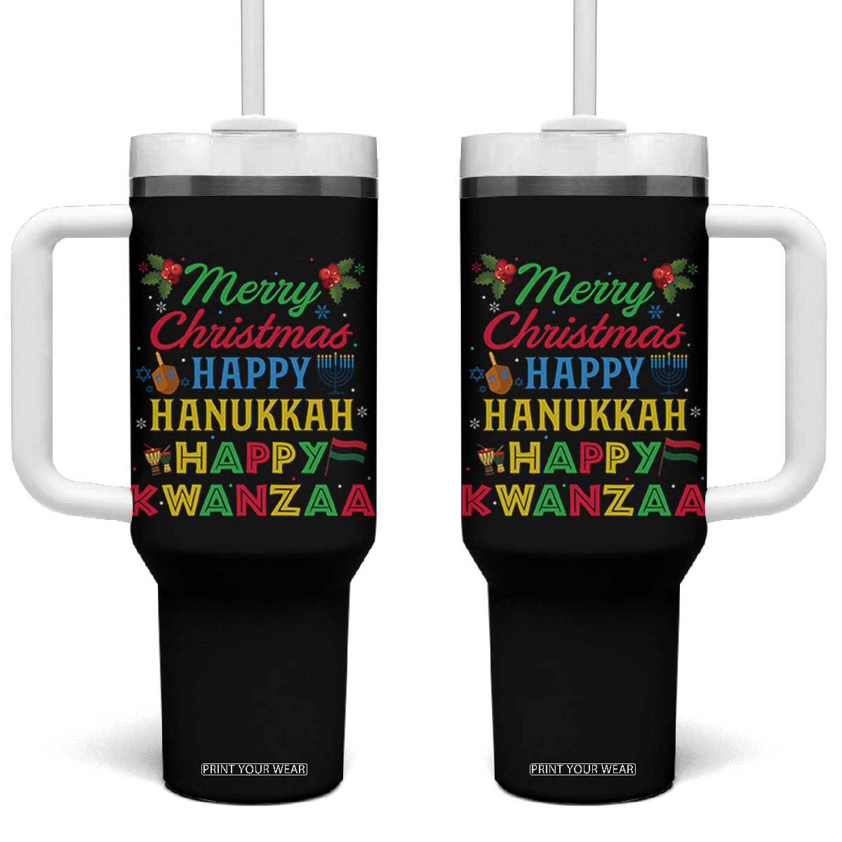 Merry Christmas Hanukkah Kwanzaa Tumbler With Handle Funny Holiday Gift TS12 One Size: 40 oz Black Print Your Wear