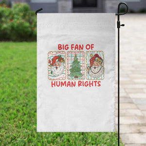 Big Fan Of Human Rights And Equality Garden Flag Xmas Activism Gift TS12 Print Your Wear