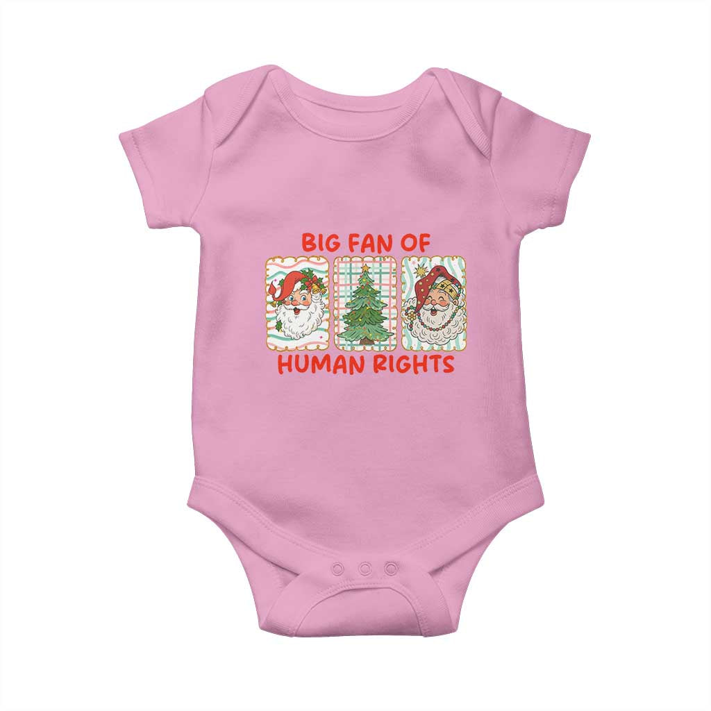 Big Fan Of Human Rights And Equality Baby Onesie Xmas Activism Gift TS12 Light Pink Print Your Wear