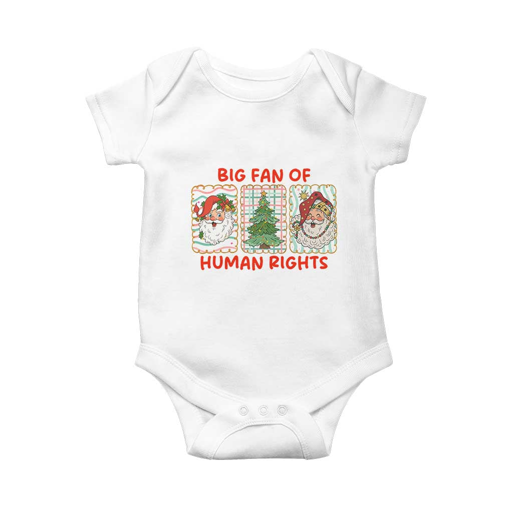 Big Fan Of Human Rights And Equality Baby Onesie Xmas Activism Gift TS12 White Print Your Wear