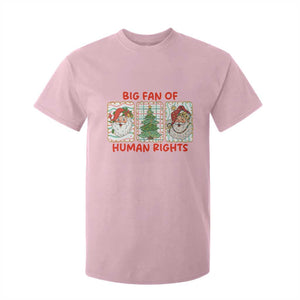 Big Fan Of Human Rights And Equality T Shirt For Kid Xmas Activism Gift TS12 Light Pink Print Your Wear