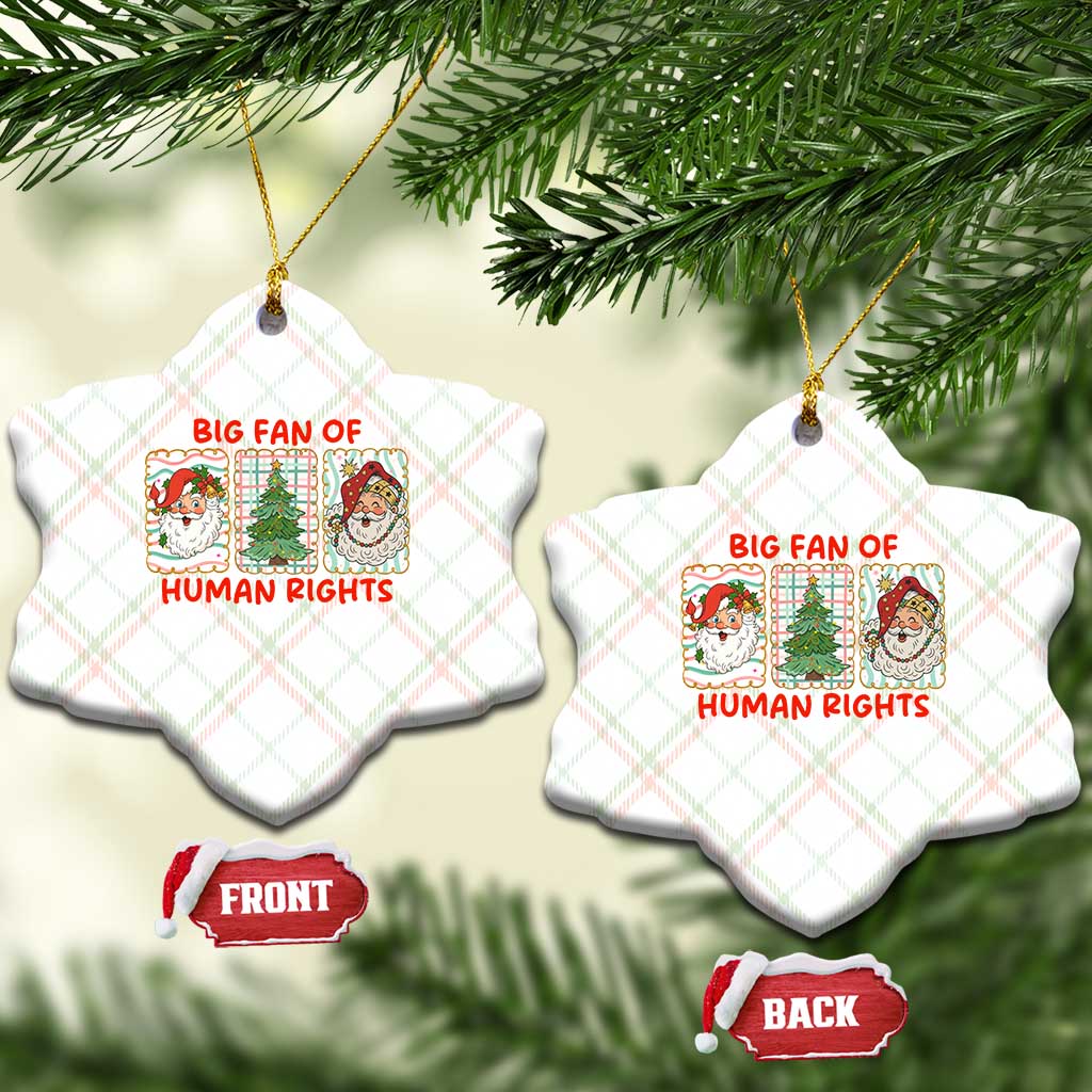 Big Fan Of Human Rights And Equality Ceramic Ornament Xmas Activism Gift TS12 Print Your Wear