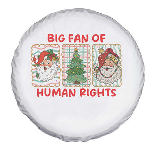 Big Fan Of Human Rights And Equality Spare Tire Cover Xmas Activism Gift TS12 Print Your Wear