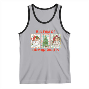 Big Fan Of Human Rights And Equality Tank Top Xmas Activism Gift TS12 Athletic Heather Black Print Your Wear