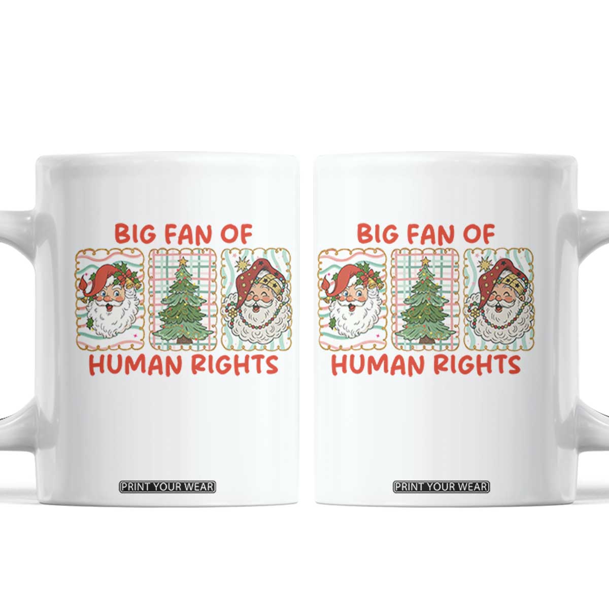 Big Fan Of Human Rights And Equality Coffee Mug Xmas Activism Gift TS12 White Print Your Wear