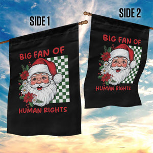Christmas Cute Santa Big Fan Of Human Rights Gift Garden Flag TS12 Print Your Wear