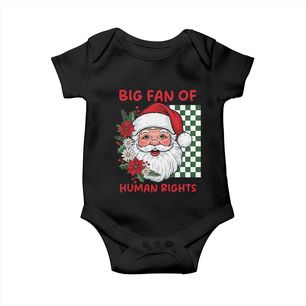 Christmas Cute Santa Big Fan Of Human Rights Gift Baby Onesie TS12 Black Print Your Wear