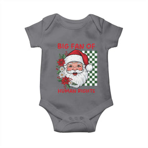Christmas Cute Santa Big Fan Of Human Rights Gift Baby Onesie TS12 Charcoal Print Your Wear