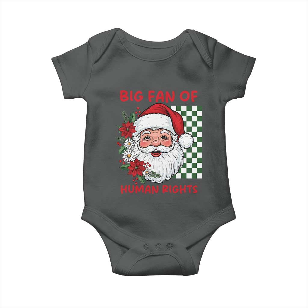 Christmas Cute Santa Big Fan Of Human Rights Gift Baby Onesie TS12 Dark Heather Print Your Wear