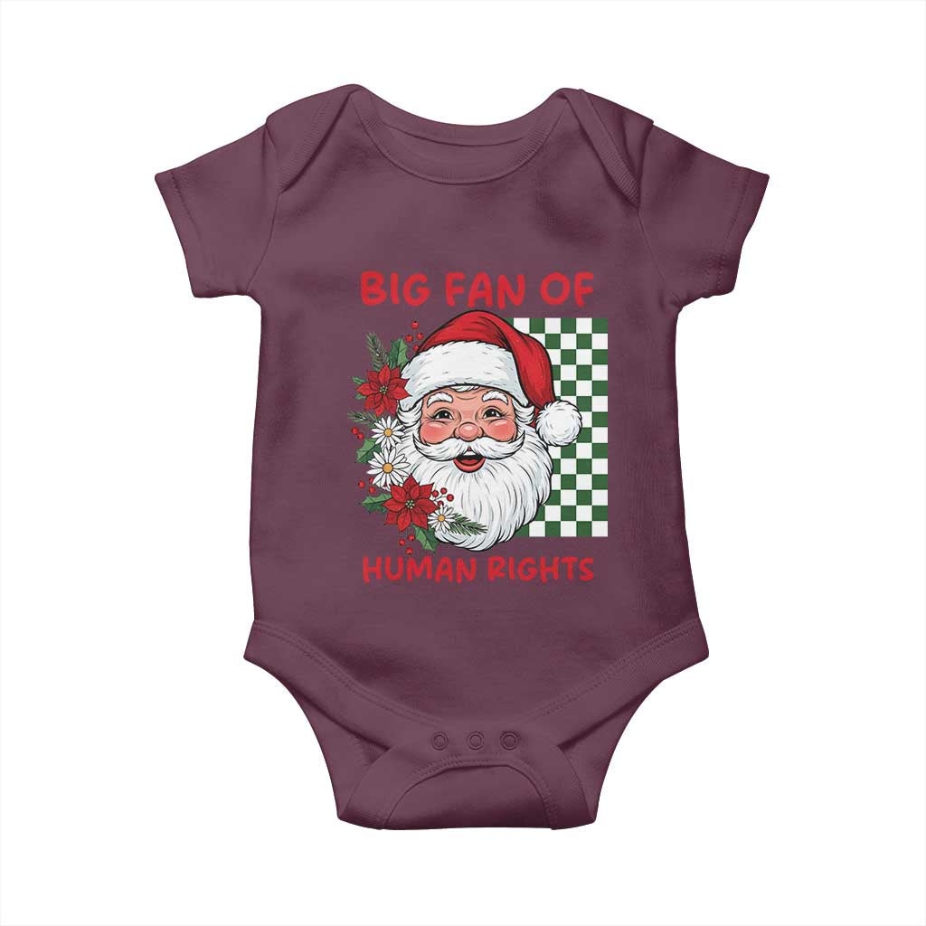 Christmas Cute Santa Big Fan Of Human Rights Gift Baby Onesie TS12 Maroon Print Your Wear