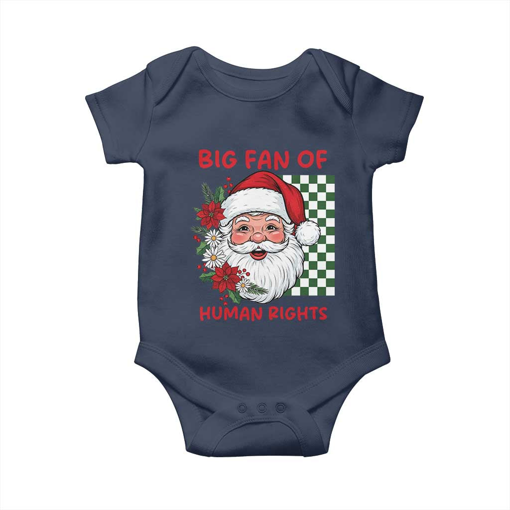 Christmas Cute Santa Big Fan Of Human Rights Gift Baby Onesie TS12 Navy Print Your Wear