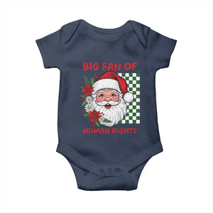 Christmas Cute Santa Big Fan Of Human Rights Gift Baby Onesie TS12 Navy Print Your Wear