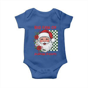 Christmas Cute Santa Big Fan Of Human Rights Gift Baby Onesie TS12 Royal Blue Print Your Wear