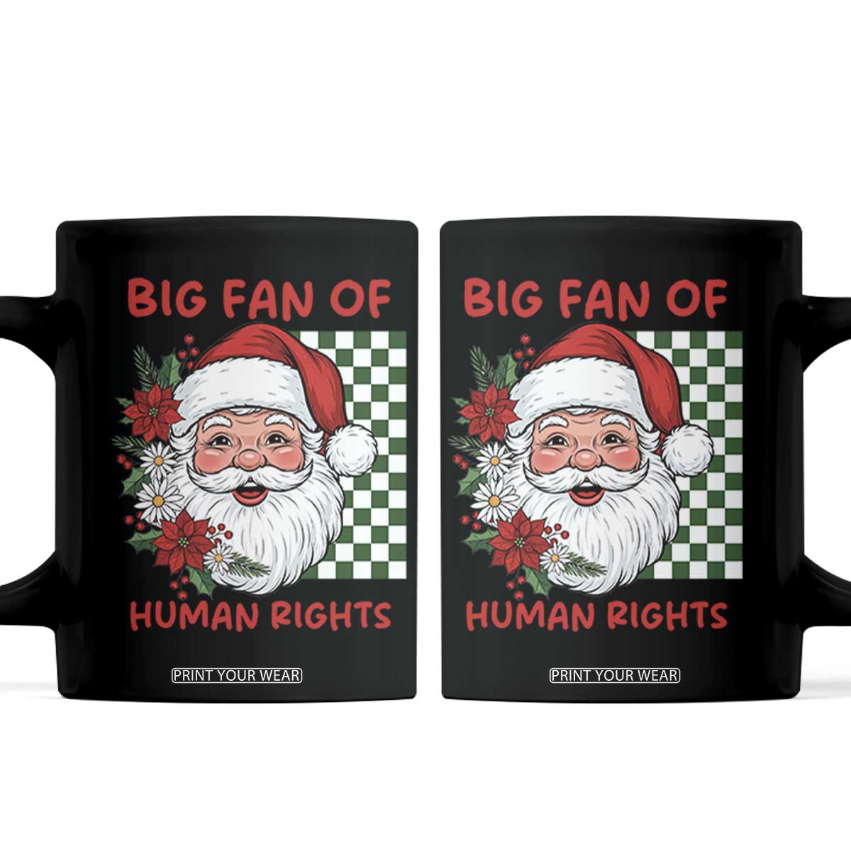 Christmas Cute Santa Big Fan Of Human Rights Gift Coffee Mug - Print Your Wear