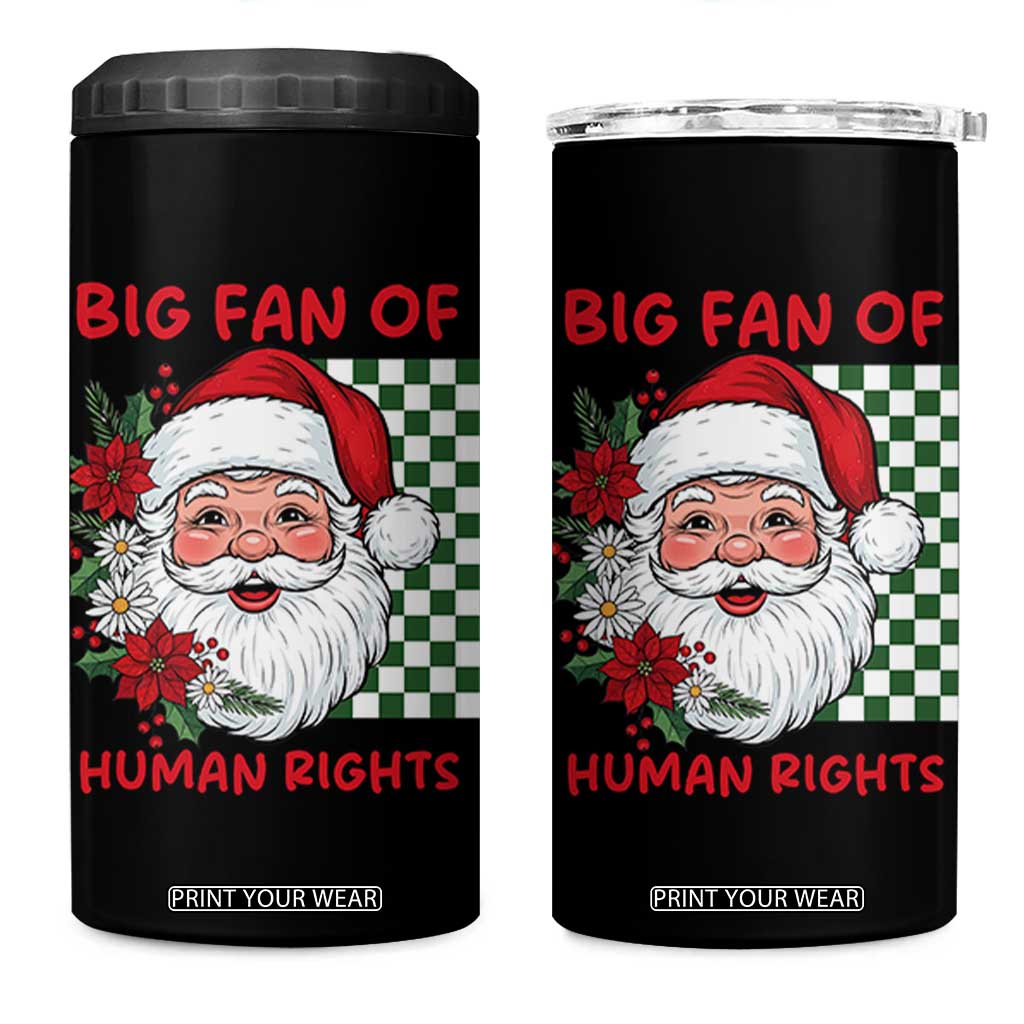 Christmas Cute Santa Big Fan Of Human Rights Gift 4 in 1 Can Cooler Tumbler - Print Your Wear
