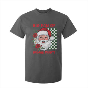 Christmas Cute Santa Big Fan Of Human Rights Gift T Shirt For Kid TS12 Dark Heather Print Your Wear