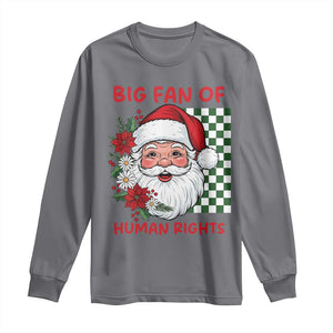 Christmas Cute Santa Big Fan Of Human Rights Gift Long Sleeve Shirt - Print Your Wear