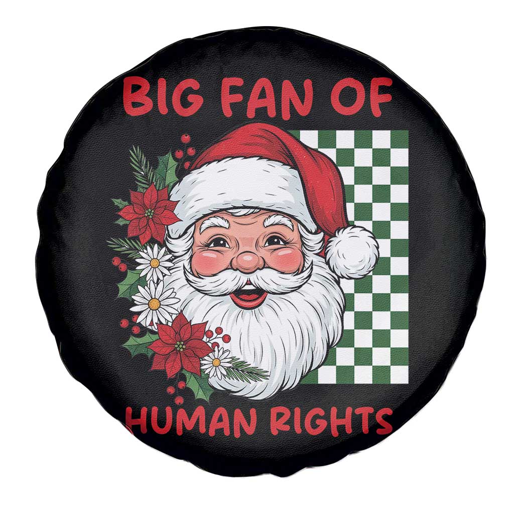 Christmas Cute Santa Big Fan Of Human Rights Gift Spare Tire Cover TS12 Print Your Wear