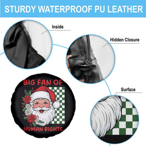 Christmas Cute Santa Big Fan Of Human Rights Gift Spare Tire Cover TS12 Print Your Wear