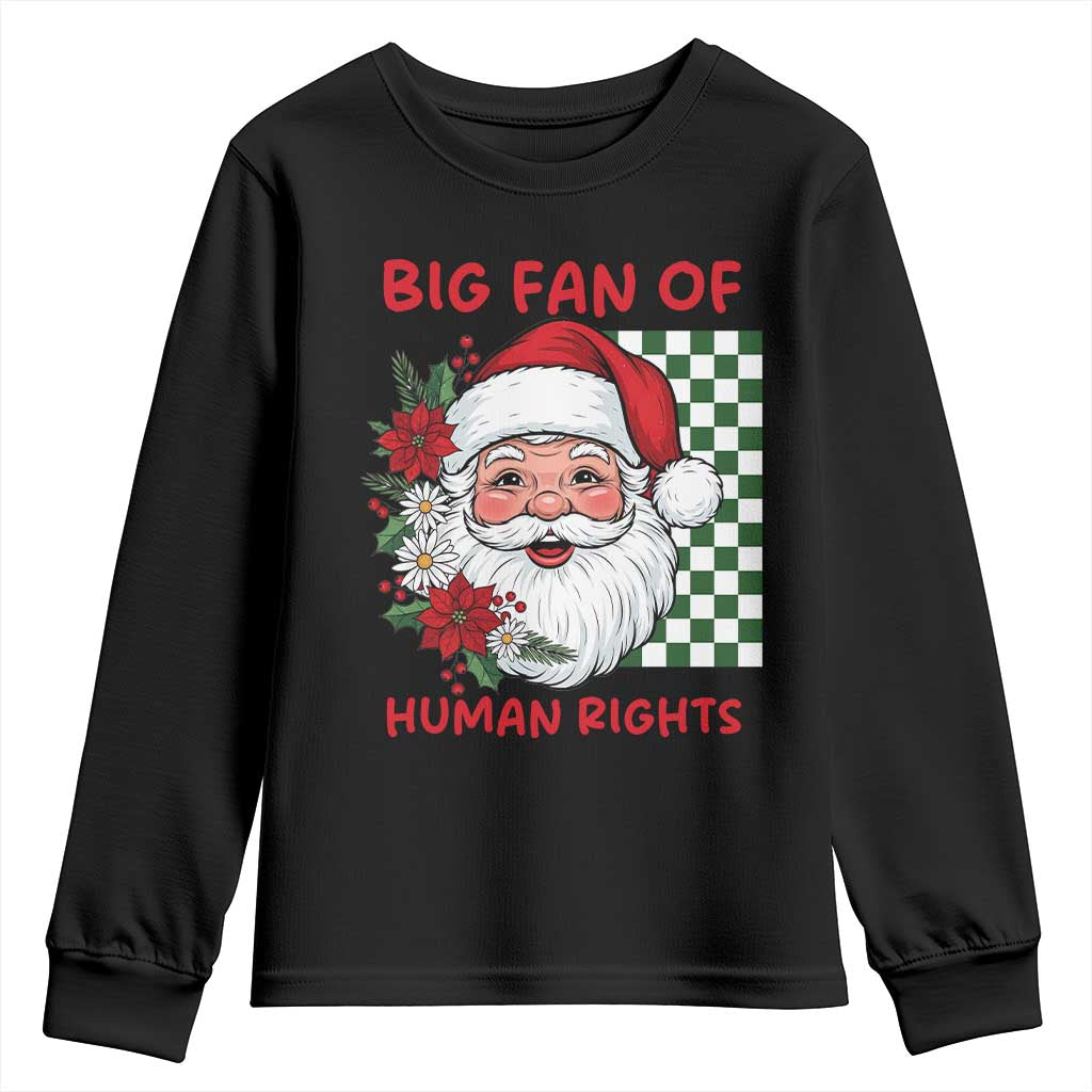 Christmas Cute Santa Big Fan Of Human Rights Gift Youth Sweatshirt - Print Your Wear
